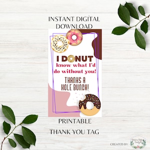 I Donut know what I'd Do Ohne Sie Printable Dankeschön-Tag Kollegen Anerkennung Lehrer Dankeschön-Tag Download PNG PDF