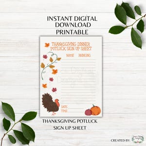May include: Thanksgiving potluck sign-up sheet with a turkey illustration, pumpkins, and fall leaves. The sheet includes fields for names and what people are bringing. The text reads "Instant Digital Download Printable" and "Thanksgiving Dinner Potluck Sign Up Sheet."