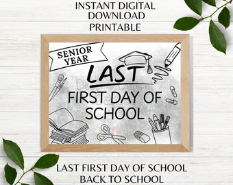 Senior Year Ready to Print Last First Day Back to School Sign Senior 2027 Printable Last Day First Day Sign Instant Digital Download PNG PDF