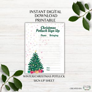 May include: A printable Christmas Potluck Sign Up sheet with a decorated Christmas tree illustration. The sheet includes fields for name and what the person is bringing, with space for the date and time. The text reads "Instant Digital Download Printable" and "Winter/Christmas Potluck Sign Up Sheet."
