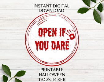 Open If You Dare Printable Halloween Sticker Halloween Favor Tag Printable Halloween Party Sticker Instant Digital Download PNG PDF