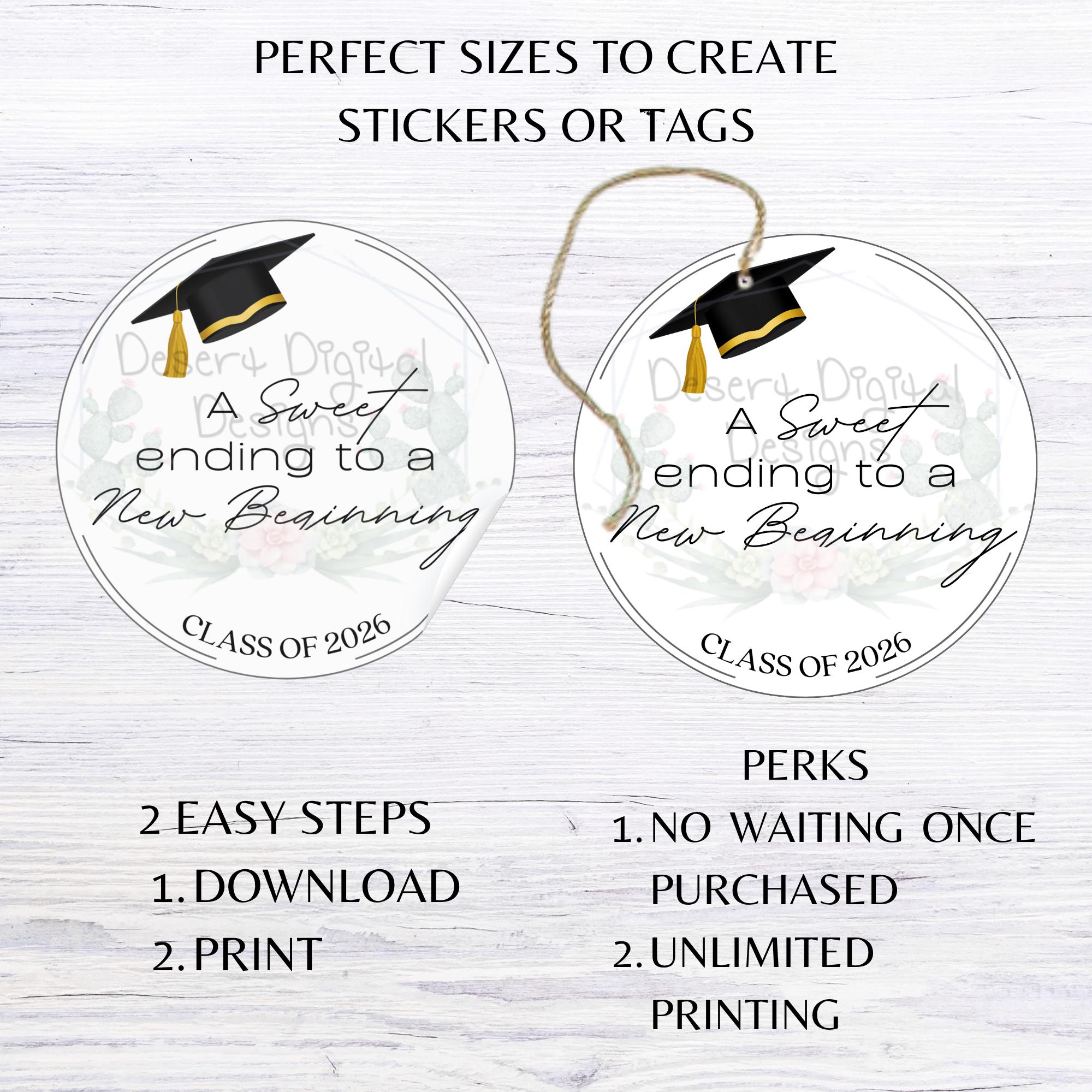 A Sweet Ending to a New Beginning Printable Graduation Sticker 2026 ...