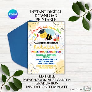 May include: A printable preschool graduation invitation template with a bee graphic and the text "Smart as can Bee." The invitation includes details for the graduation ceremony, such as date, time, and location. The invitation is editable.