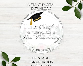 A Sweet Ending to a New Beginning Printable Graduation Sticker 2026 Graduation Favor Printable Tag Sticker Instant Digital Download PNG PDF