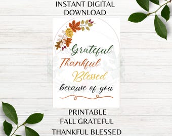 Grateful Thankful Blessed because of You Printable Favor Gift Tag Family Friend Thankful Fall Favor Gift Tag Instant Download PNG PDF