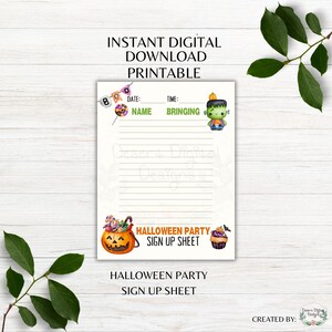 May include: A printable Halloween party sign-up sheet with a white background. The sheet features a pumpkin, Frankenstein's monster, and a cupcake graphic. Text includes "Instant Digital Download Printable" and "Halloween Party Sign Up Sheet."