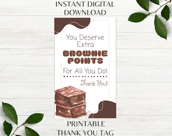 You Deserve Brownie Points for All You Do Printable Thank You Tag Coworker Appreciation Teacher Thank You Favor Tag Instant Download PNG PDF