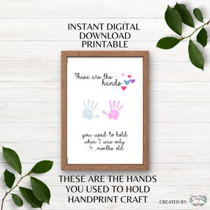 Dies sind die Hände, die Sie gehalten haben, als ich nur leer Jahre alt war Printable Handabdruck Handwerk Kinderandenken Handwerk Sofortiger Download PDF PNG
