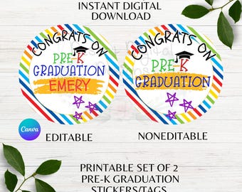 May include: Two round Pre-K graduation stickers with colorful rainbow stripes. The stickers say "Congrats on Pre-K Graduation" with the name "Emery" on one. The text "Instant Digital Download" and "Printable Set of 2 Pre-K Graduation Stickers/Tags" are also visible.