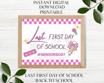 Senior Year Ready to Print Pink Last First Day Checkered School Sign Senior 2027 Printable Picture Sign Instant Digital Download PNG PDF