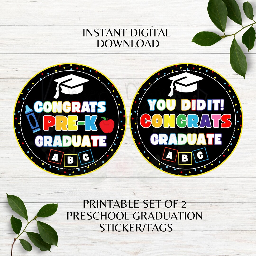 Congrats Pre-k Graduate Printable Pre-school Graduation Tags You Did It ...