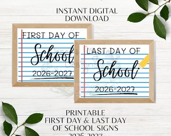 Printable Paper Theme First Day of School Sign Back to School Set of 2 Signs Last Day of School Sign Year 2026-2027 Instant Download PNG PDF