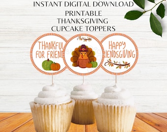 Happy Friendsgiving Cupcake Toppers Printable Thanksgiving Cupcake Toppers Thankful for Friends Cupcake Toppers Instant Download PNG PDF