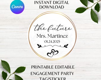 The Future Editable Bachelorette Engagement Party Stickers Tags Printable Wedding Party Favor Tags Canva Template Instant Download