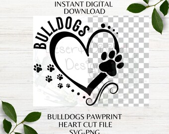 Bulldogs Heart SVG Heart with Pawprint Bulldogs SVG Cut file PNG Bulldog Team T-Shirt Svg Png Cutting Machine File Instant Download