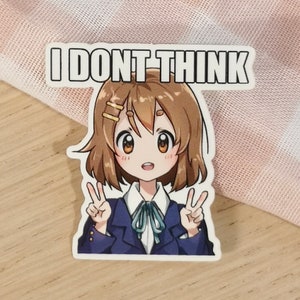 yui K-ON!! "i dont think" sticker."
