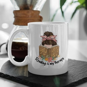 Reading is my therapy mug, Bookworms mug, Love reading mugs, Gifts for book lovers, Mugs for Bookreaders gifts