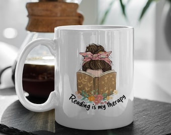 Reading is my therapy mug, Bookworms mug, Love reading mugs, Gifts for book lovers, Mugs for Bookreaders gifts