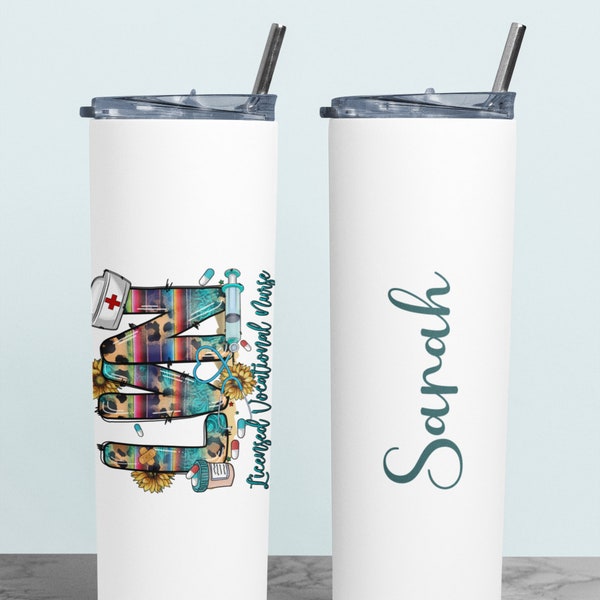 Custom LVN Tumbler, Personalized nurse tumbler , gift for nurse, Nurse tumbler, LVN, Licensed Vocational Nurse, Vocational Nurse, LPN gifts