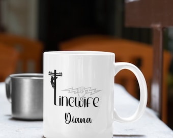 Personalized Linewife mugs, Lineman Worker wife, Power line Worker wife, Cable Worker wife, Gift ideas for Lineman wife, Gifts mugs