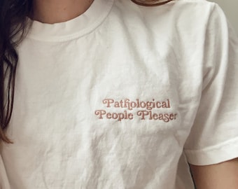 People Pleaser Shirt Embroidered Comfort Colors T-shirt for Women Rose Gold Embroidery