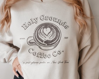 the holy grounds coffee shop crewneck sweatshirt