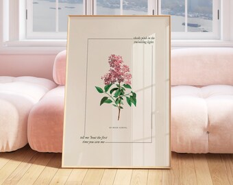 May include: A printable art print with a vintage illustration of a pink flower with green leaves. The text "cheeks pink in the twinkling lights" and "tell me 'bout the first time you saw me" is printed below the flower.
