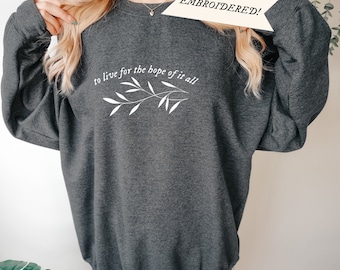 The to Live for Embroidered Crewneck Sweatshirt, Minimalist