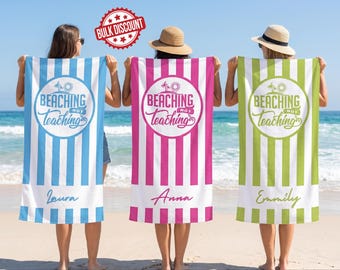 Beaching Not Teaching Towel, Teacher Beach Towel, Custom Beach Towel for Teacher, Custom Beach Towel for Women