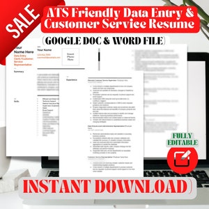 Peut inclure: Un écran d'ordinateur portable affichant un modèle de CV en noir et blanc avec le texte "ATS Friendly Data Entry & Customer Service Resume (GOOGLE DOC & WORD FILE)" et "FULLY EDITABLE" en texte vert. Le modèle de CV est destiné à un commis à la saisie de données ou à un représentant du service à la clientèle. Le texte "INSTANT DOWNLOAD" est affiché en rouge au bas de l'écran.