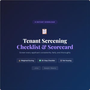 Puede incluir: Gráfico digital sobre un fondo azul oscuro. El texto dice "Tenant Screening Checklist & Scorecard" con el lema "Screen every applicant consistently, fairly, and thoroughly." El texto adicional incluye "Instant Download", "Weighted Scoring" y "30-Step Checklist."