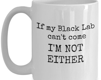 Black Lab Coffee Mug Black Lab Mug Black Labrador Retriever Coffee Mug
