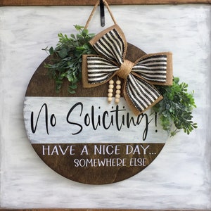 Funny No Soliciting/Have a nice day...somewhere else 14&quot; Door hanger/wreath/sign, Choose your background color and bow, Comes ready to hang