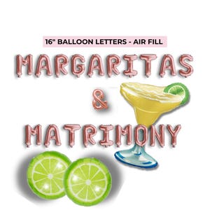 margaritas and matrimony on a white background