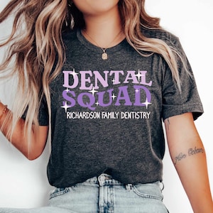 Personalized Dental Team Shirt: RDH Gift, Pediatric Dentist Squad