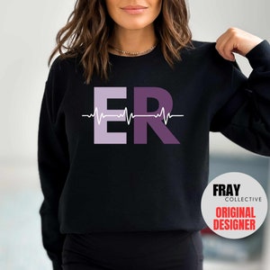 ER Nurse Sweatshirt: Emergency Department Crewneck - Medical Gift