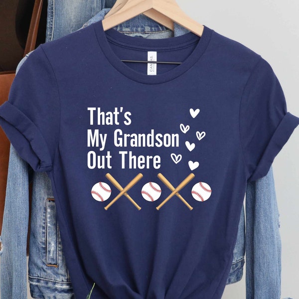 That's My Grandson Out There Baseball Shirt for Grandparents