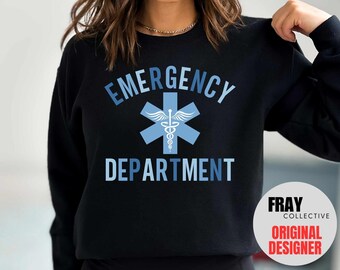 Emergency Department Sweatshirt: ER Nurse Pullover, Graduation Gift