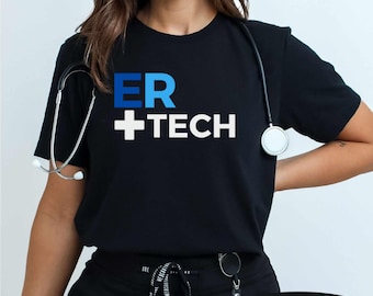 ER Tech Shirt: Emergency Medicine Technician Gift