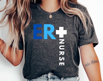 Emergency Nurse Shirt ER Nurse RN Shirt Gift for Nurse Registered Nurse Appreciation ED Nurse Shirt Nurse Gift Rn Gifts Nursing Student