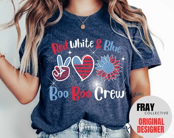 Red White & Boo Boo Crew Shirt: Nurse 4th of July T-Shirt