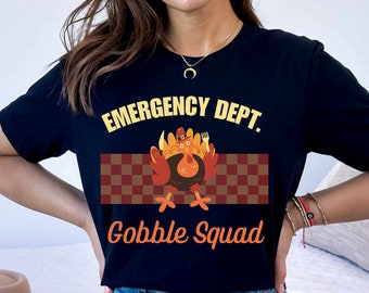 ER Nurse Gobble Shirt | Emergency Department Thanksgiving Shirt