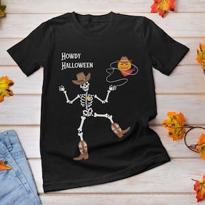Halloween Cowboy Skeleton, Western Skeleton, Howdy Halloween, Cowboy Pumpkin and Skeleton, Halloween Shirt, Fall Gift