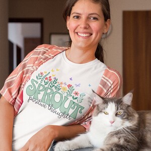 Grow Positive Thoughts Shirt, Sprout Happiness, Floral Shirt, Bohemian, Mental Health Matters, Growth Mindset, Trending Now, Self Love