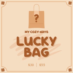May include: A brown paper bag with a question mark on it. The bag is labeled "My Cozy Days Lucky Bag $30 | $55".