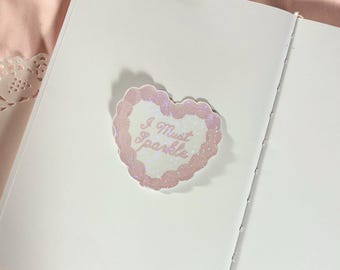 I Must Sparkle Sticker