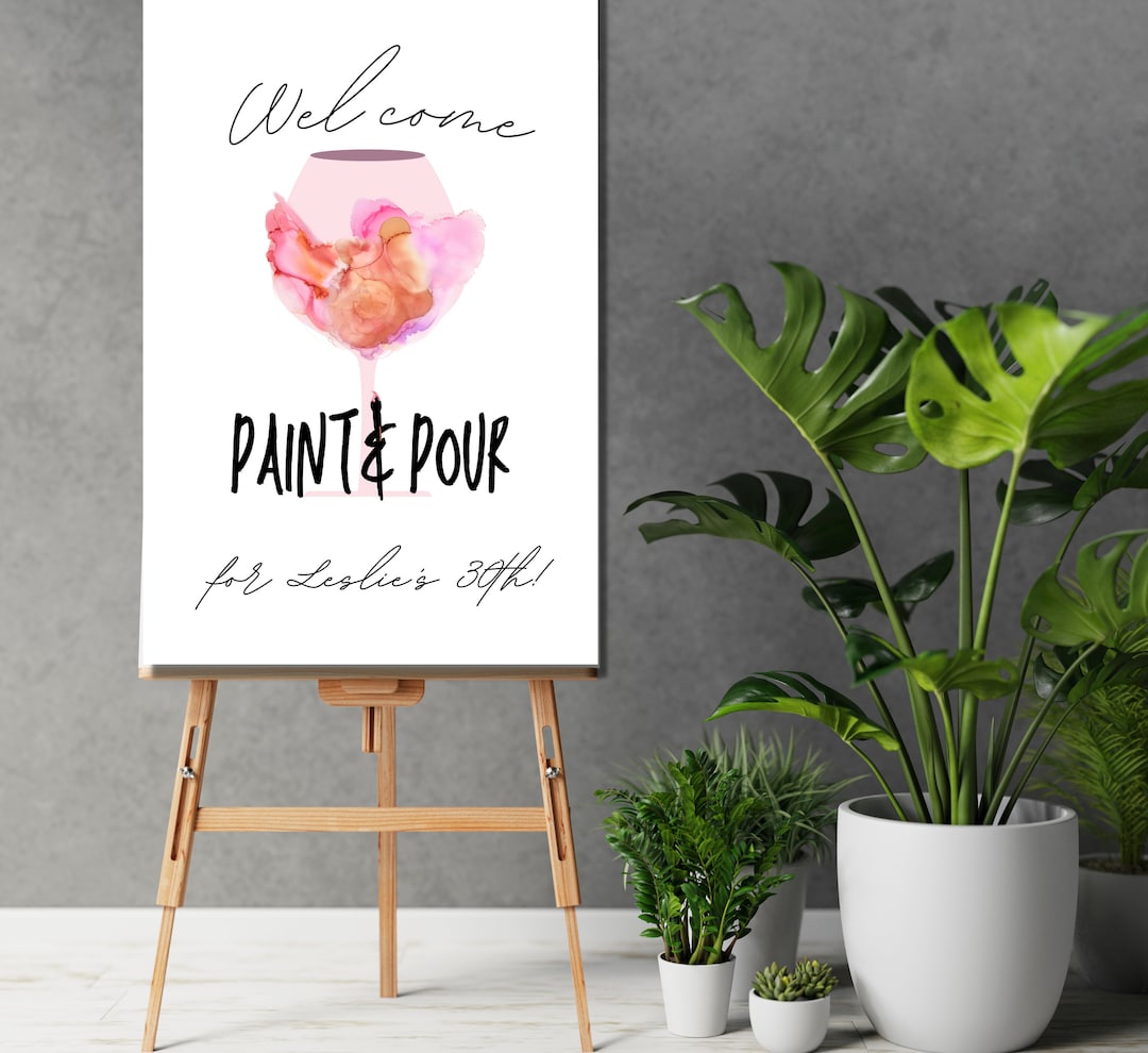 Paint and Sip Sign, Paint and Pour Party Entrance Sign
