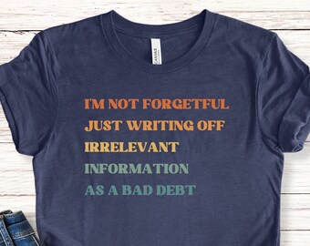 Camiseta divertida de contable, regalo de contable, camiseta de broma de CPA, camiseta de contabilidad, camiseta de temporada de impuestos, humor de CPA, estudiante de contabilidad, camiseta de débito incorrecto