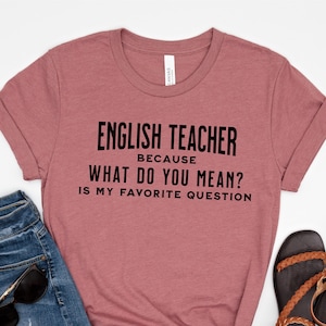 Funny English Teacher Shirt, ESL Teacher Shirt, Teacher Appreciation Gift, English Coach Tee, Grammer Shirt, Back to School Teacher Gift