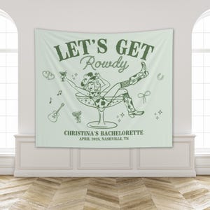 Let&#39;s get Rowdy Bachelorette Backdrop Cowgirl Decorations Last Rodeo Nashville Bachelorette Banner Western Bachelorette Sign Flag Last Disco